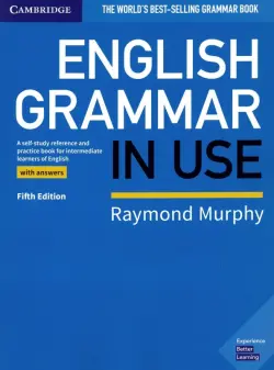 English Grammar in Use. A self-study reference and practice book for intermediate learners of English with answers