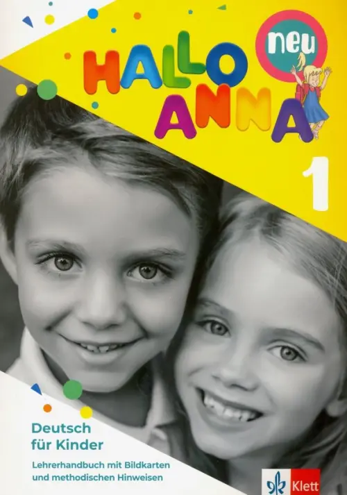 Hallo Anna Neu 1. Deutsch fur Kinder. Lehrerhandbuch (+CD)