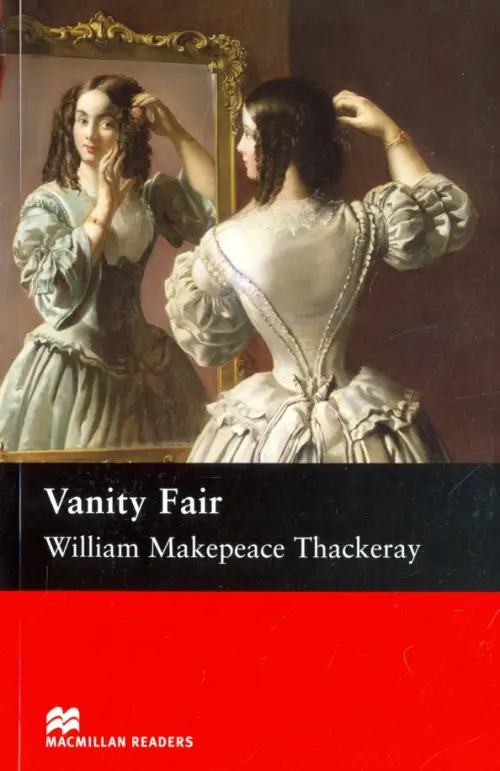 Vanity Fair - Теккерей Уильям Мейкпис
