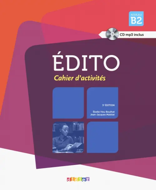 Edito niveau B2 - Cahier d'activités (+ Audio CD)