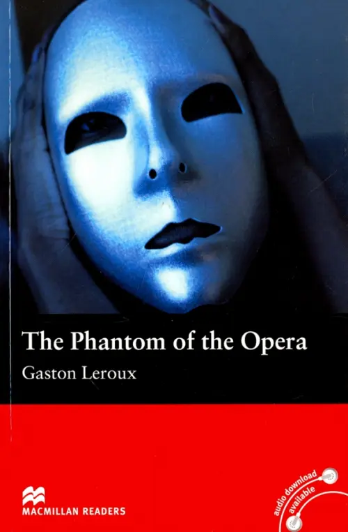 The Phantom of the Opera - Леру Гастон