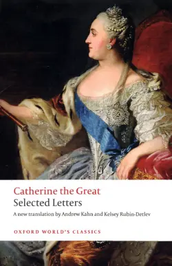 Catherine the Great. Selected Letters