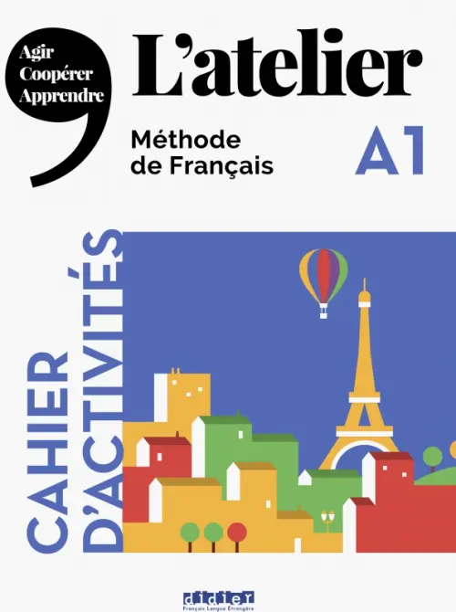 L'Atelier A1. Cahier (+ Audio CD)
