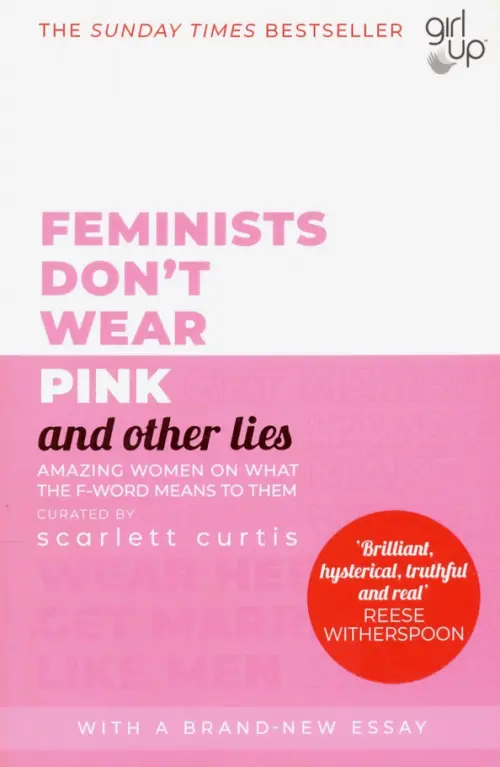 Feminists Dont Wear Pink (and other lies)