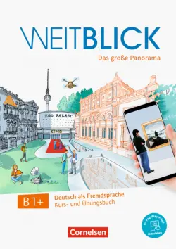 Weitblick B1+. Kurs- und Ubungsbuch + code