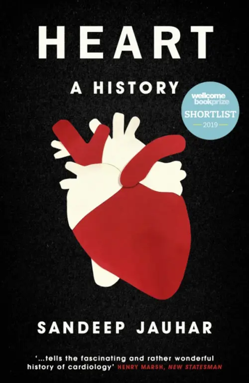 Heart. A History - Jauhar Sandeep