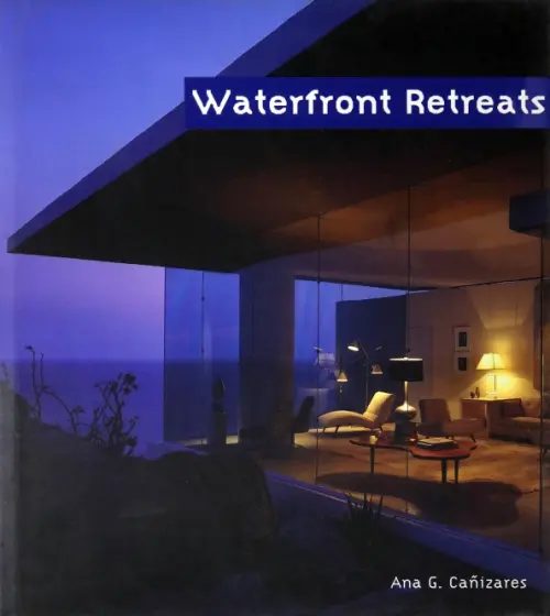 Waterfront Retreats