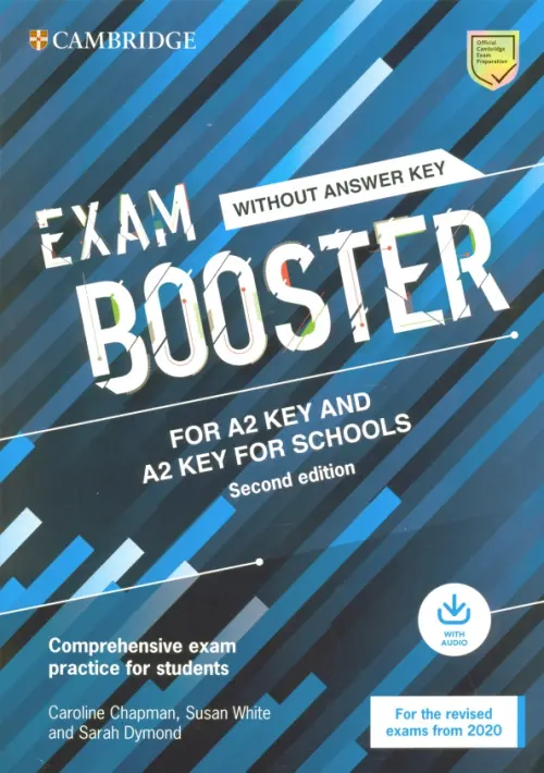 Exam Booster for A2 Key and A2 Key for Schools without Answer Key with Audio for the Revised 2020 Exams. Comprehensive Exam Practice for Students, 1191.00 руб