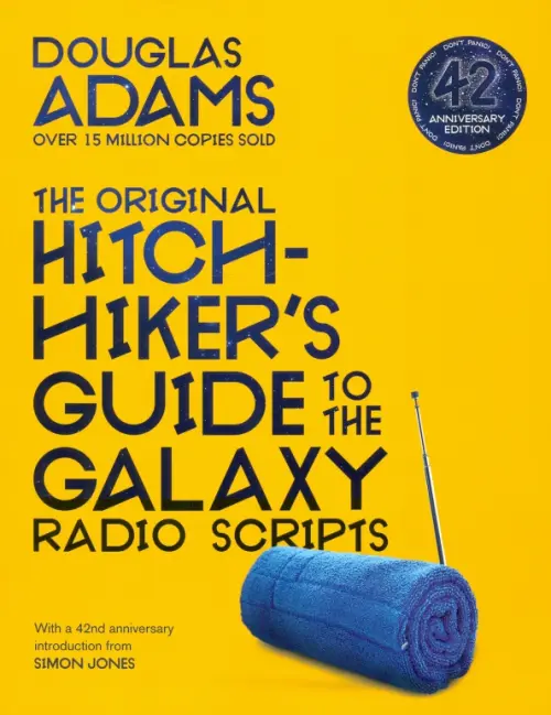 The Original Hitchhikers Guide to the Galaxy Radio Scripts