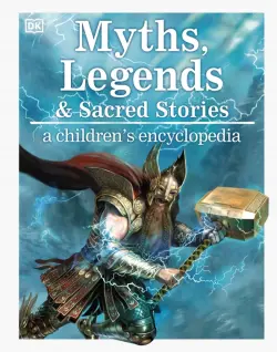 Myths and Legends A Children's Encyclopedia