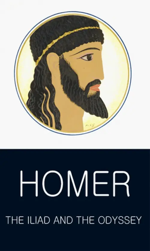 The Iliad and The Odyssey - Homer