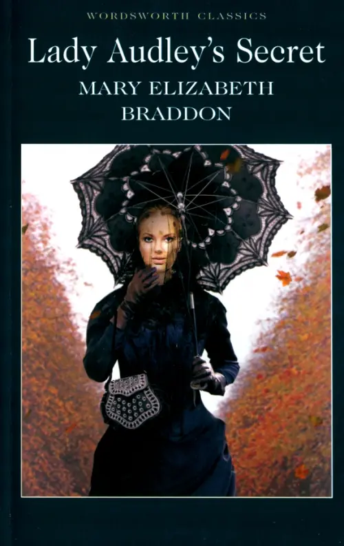 Lady Audleys Secret - Braddon Mary Elizabeth