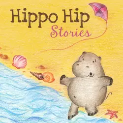 Hippo Hip. Stories