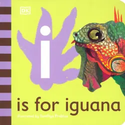 I is for Iguana. Board Book
