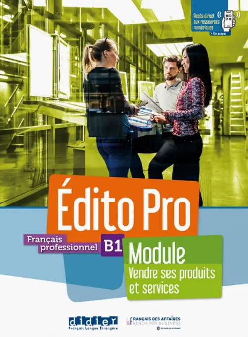 Edito Pro niv. B1 - Module Vendre ses produits et services, 2425.00 руб