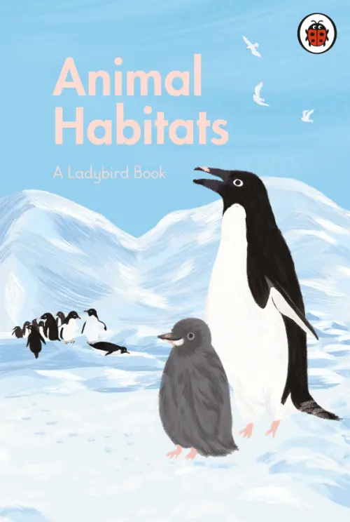 A Ladybird Book: Animal Habitats, 685.00 руб