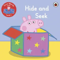 First Words with Peppa. Level 1. Hide and Seek