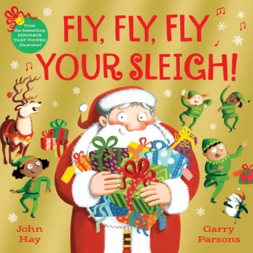Fly, Fly, Fly Your Sleigh. A Christmas Caper!