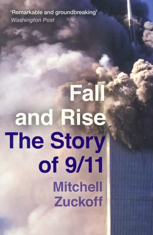 Fall and Rise. The Story of 9/11, 2778.00 руб