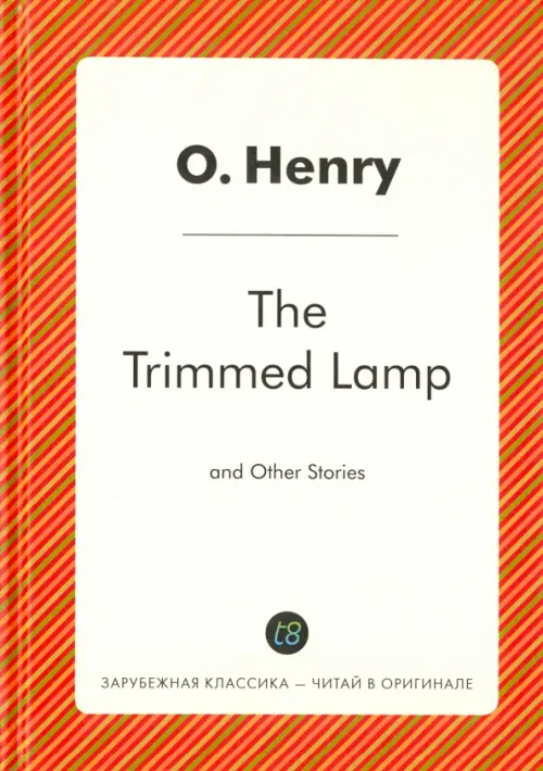 The Trimmed Lamp and Other Stories