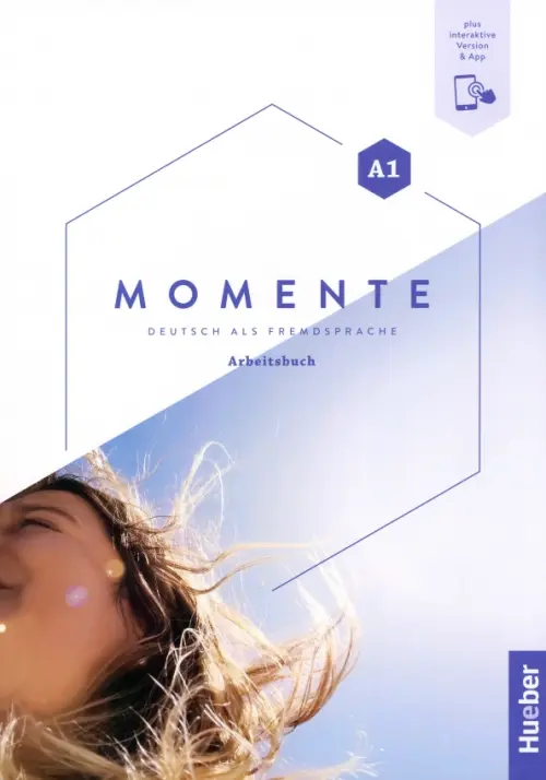 Momente A1. Arbeitsbuch plus interaktive Version - Glas-Peters Sabine, Reimann Monika, Pude Angela