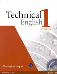 Technical English. 1 Elementary. A1. Workbook without key + CD