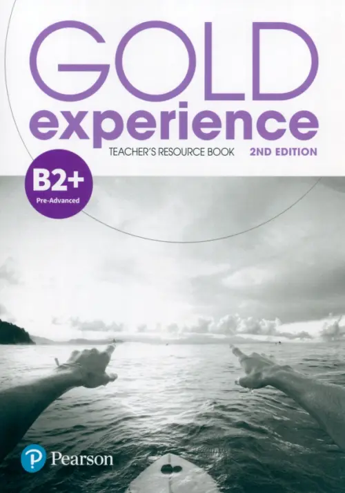 Gold Experience. B2+. Teachers Resource Book