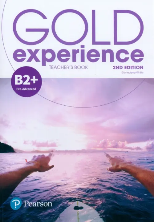 Gold Experience. B2+. Teachers Book & Teachers Portal Access Code