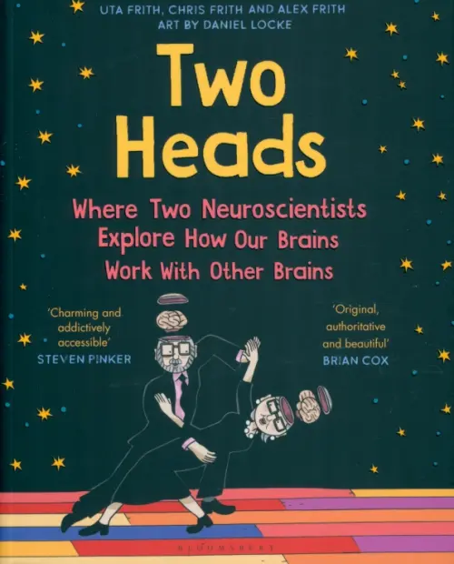 Two Heads. Where Two Neuroscientists Explore How Our Brains Work with Other Brains
