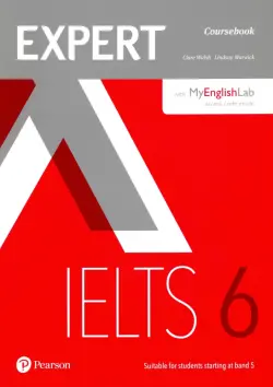 Expert IELTS Band 6. Coursebook with Online Audio & MyEnglishLab