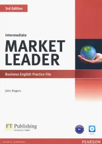 Market Leader. Intermediate. Practice File (+ Audio CD)