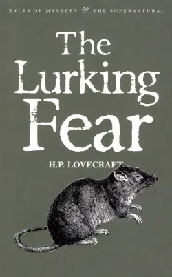 The Lurking Fear. Collected Short Stories Volume Four