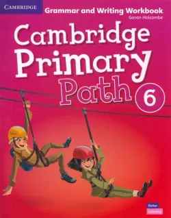 Cambridge Primary Path. Level 6. Grammar and Writing Workbook