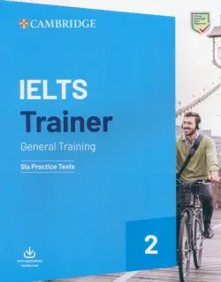 IELTS Trainer 2. General Training. Six Practice Test