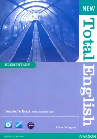 New Total English. Elementary. Teacher's Book and Teacher's Resource CD