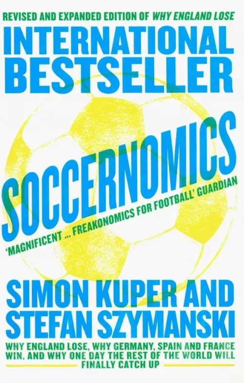 Soccernomics - Kuper Simon, Szimansky Stefan