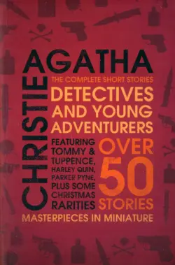 Detectives and Young Adventurers. The Complete Short Stories