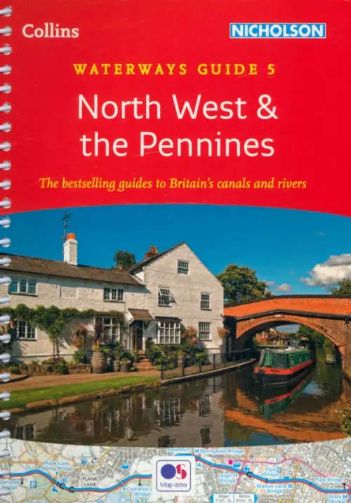North West and the Pennines. Waterways Guide 5