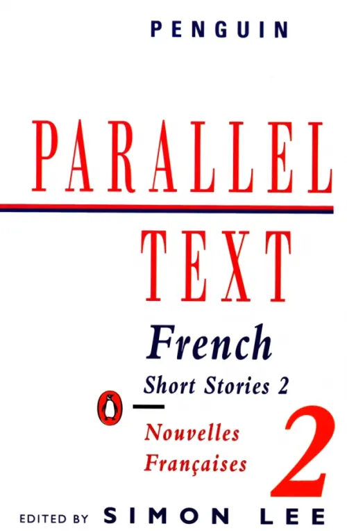 French Short Stories 2. Nouvelles Francaises - Sainte-Soline Claire, Vian Boris, Ramuz C.-F.