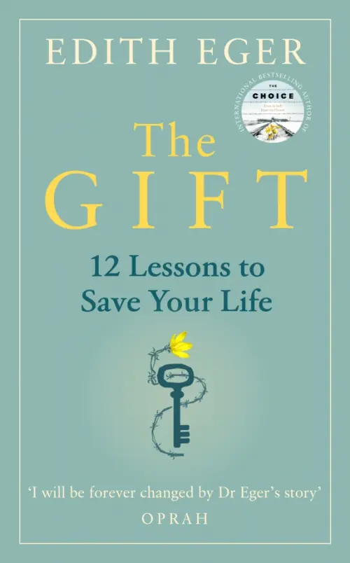 Gift. 12 Lessons to Save Your Life