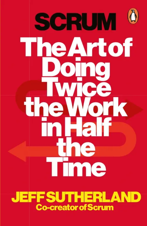 Scrum. The Art of Doing Twice the Work in Half the Time Random House Business, цвет красный