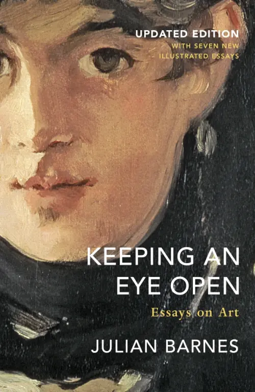 Keeping an Eye Open. Essays on Art