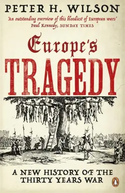 Europe's Tragedy. A New History of the Thirty Years War