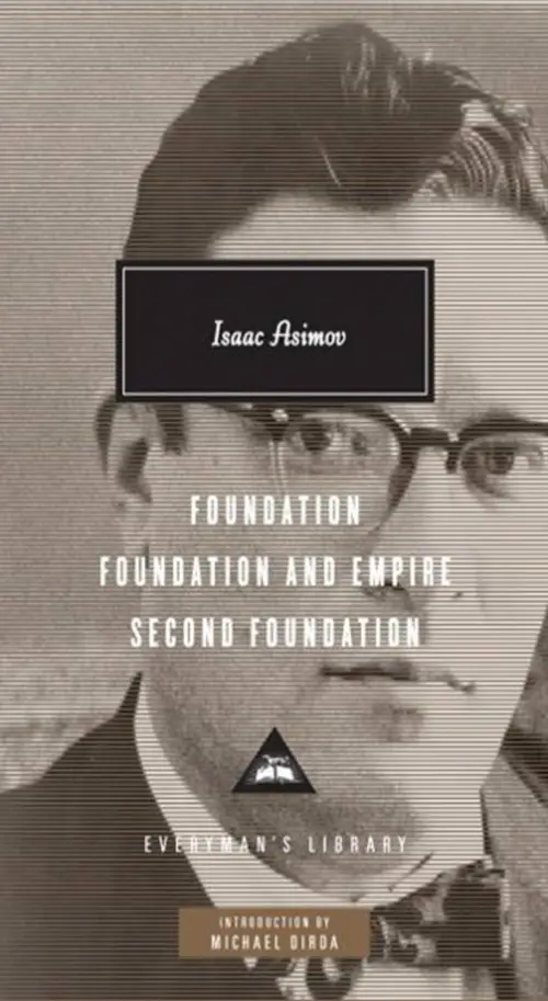 Foundation. Foundation and Empire. Second Foundation