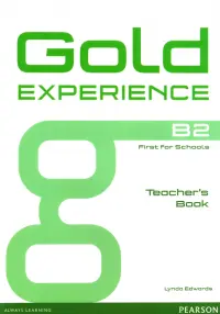 Gold Experience. B2. Teacher's Book