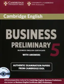 Cambridge English Business 5. Preliminary Self-study Pack. Student's Book with Answers and Audio CD