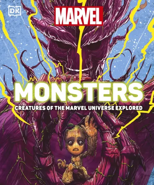 Marvel Monster. Creatures of the Marvel Universe Explored - Knox Kelly