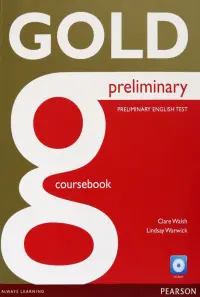 Gold. Preliminary. Coursebook with CD