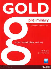 Gold. Preliminary. Exam Maximiser with Key