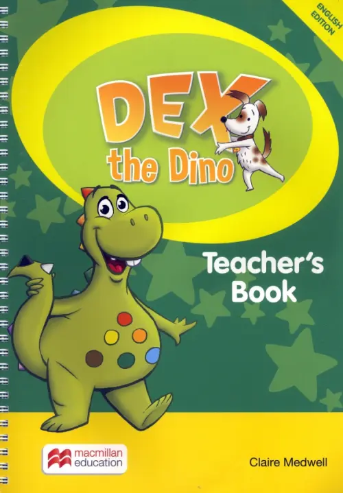 Dex the Dino. Starter. Teacher's Book